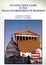 CUTTING EDGE CASES IN THE LEGAL ENVIRONMENT OF BUSINESS