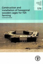 CONSTRUCTION AND INSTALLATION OF HEXAGONAL WOODEN CAGES FOR FISH FARMING