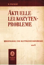 AKTUELLE LEUKOZYTENPROBLEME