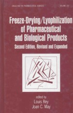 FREEZE-DRYING/LYOPHILIZATION OF PHARMACEUTICAL AND BIOLOGICAL PRODUCTS  SECOND EDITION