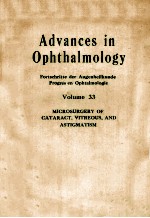 ADVANCES IN OPHTHALMOLOGY  VOLUME 33 MICROSURGERY OF CATARACT