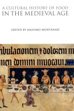 A CULTURAL HISTORY OF FOOD  IN THE MEDIEVAL AGE  VOLUME 2