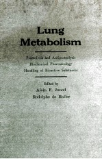 LUNG METABOLISM  PROTEOLYSIS AND ANTIPROTEOLYSIS BIOCHEMICAL PHARMACOLOGY HANDLING OF BIOACTIVE SUBS