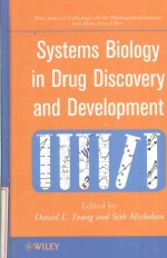 SYSTEMS BIOLOGY IN DRUG DISCOVERY AND DEVELOPMENT