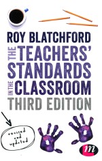 THE TEACHERS' STANDARDS IN THE CLASSROOM THIRD EDITION