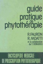 GUIDE PRATIQUE DE PHYTOTHERAPIE