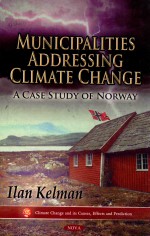 Municipalities addressing climate change a case study of Norway