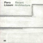 Piero Lissoni  recent architecture