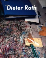 Dieter Roth  Bj?rn Roth  work tables and Tischmatten