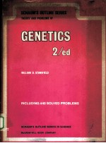 SCHAUM’S OUTLINE OF THEORY AND PROBLEMS OF GENETICS  SECOND EDITION