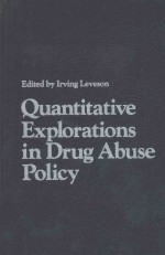 Quantitative Explorations in Drug Abuse Policy