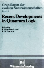 Recent Developments in Quantum Logic