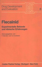 FLECAINID:EXPERIMENTELLE BEFUNDE UND KLINISCHE ERFAHRUNGEN