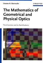 The Mathematics of Geometrical and Physical Optics