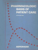 PHARMACOLOGIC BASIS OF PATIENT CARE  FIFTH EDITION