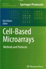 Cell-based microarrays methods and protocols