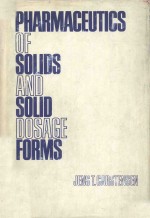 Pharmaceutics of Solids and Solid Dosage Forms