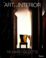 The art of the interior richard gillette