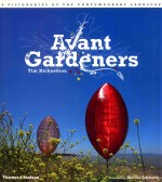 Avant gardeners : 50 visionaries of the contemporary landsca