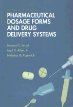 PHARMACEUTICAL DOSAGE FORMS AND DRUG DELIVERY SYSTEMS  SEVENTH EDITION