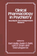 CLINICAL PHARMACOLOGY IN PSYCHIATRY:NEUROLEPTIC AND ANTIDEPRESSANT RESEARCH