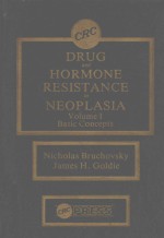 DRUG AND HORMONE RESISTANCE IN NEOPLASIA  VOLUME 1 BASIC CONCEPTS