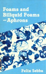 Foams and biliouid foams-aphrons