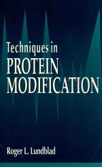 Techniques in protein modification