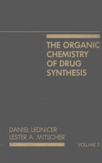 THE ORGANIC CHEMISTRY OF DRUG SYNTHESIS  VOLUME 3