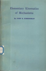 ELEMENTARY KINEMATICS OF MECHANISMS