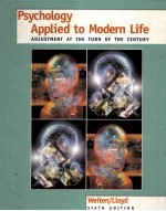 PSYCHOLOGY APPLIED TO MODERN LIFE:ADJUSTMENT AT THE TURN OF THE CENTURY SIXTH EDITION