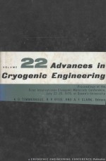 ADVANCES IN CRYOGENIC ENGINEERING  VOLUME 22