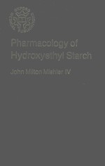 PHARMACOLOGY OF HYDROXYETHYL STARCH:USE IN THERAPY AND BLOOD BANKING