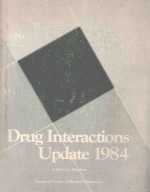 DRUG INTERACTIONS UPDATE 1984