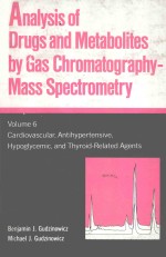 ANALYSIS OF DRUGS AND METABOLITES BY GAS CHROMATOGRAPHY-MASS SPECTROMETRY  VOLUME 6 CARDIOVASCULAR