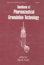 Handbook of Pharmaceutical Granulation Technology