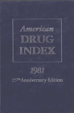 AMERICAN DRUG INDEX 1981  25TH EDITION