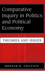 COMPARATIVE INQUIRY IN POLITICS AND POLITICAL ECONOMY  THEORIES AND ISSUES