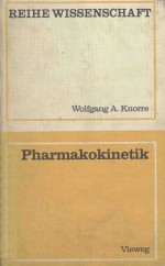 PHARMAKOKINETIK:THEORETISCHE GRUNDLAGEN UND PRAKTISCHE ANWENDUNGEN