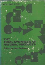 THE TOTAL SYNTHESIS OF NATURAL PRODUCTS  VOLUME 5