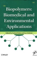 Biopolymers : biomedical and environmental applications