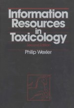 INFORMATION RESOURCES IN TOXICOLOGY  SECOND EDITION