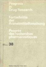 PROGRESS IN DRUG RESEARCH  FORTSCHRITTE DER ARZNEIMITTELFORSCHUNG PROGRES DES RECHERCHES PHARMACEUTI