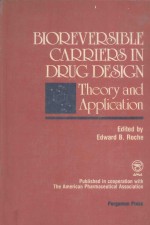 Bioreversible carriers in drug design:theory and application