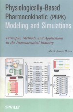 PHYSIOLOGICALLY-BASED PHARMACOKINETIC(PBPK)MODELING AND SIMULATIONS:PRINCIPLES