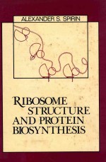 Ribosome structure and protein biosynthesis