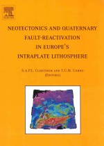 Neotectonics and Quaternary Fault-reactivation in Europe's Intraplate Lithosphere