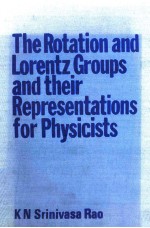 The Rotation and Lorentz Groups and Their Representations for Physicists