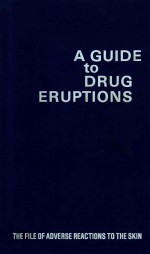 A GUIDE TO DRUG ERUPTIONS