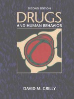 DRUGS AND HUMAN BEHAVIOR  SECOND EDITION